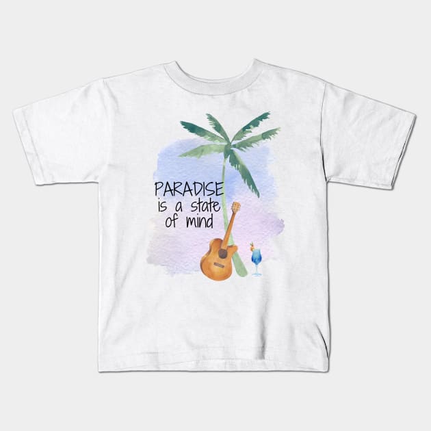 Paradise Quote Tropical Kids T-Shirt by She Gets Creative